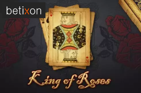 King of Roses